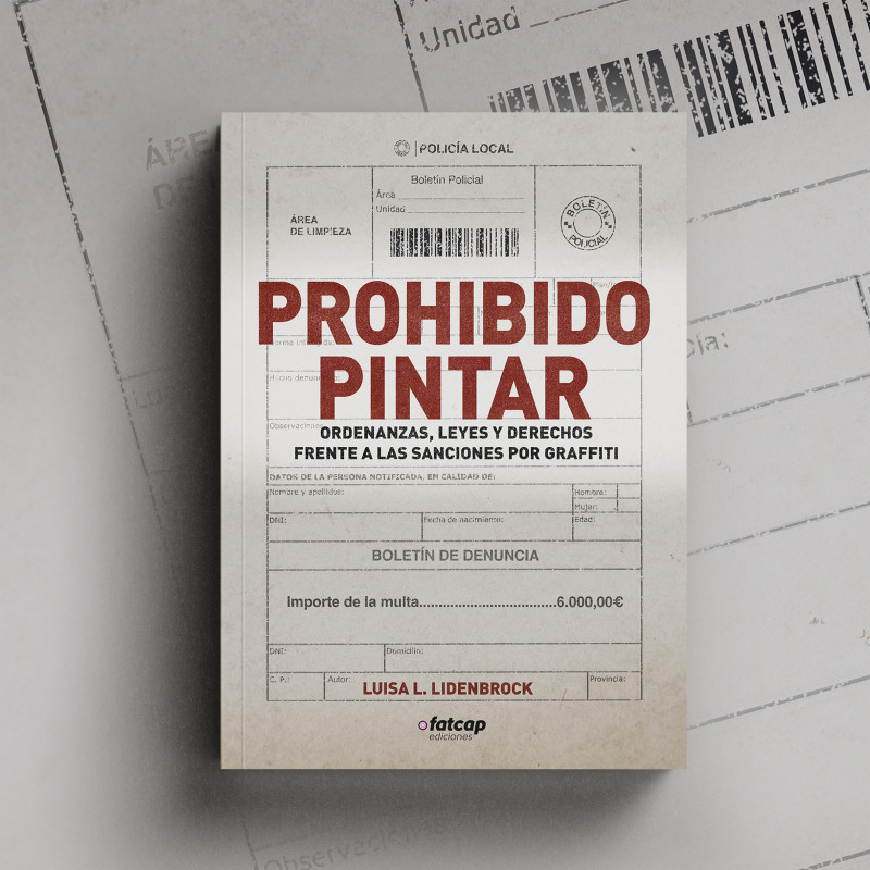 Prohibido Pintar. Luisa L. Lidenbrock. Libro que analiza multas