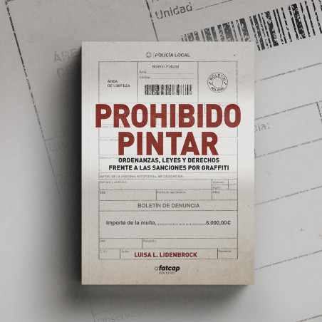 Prohibido Pintar. Luisa L. Lidenbrock. Libro que analiza multas